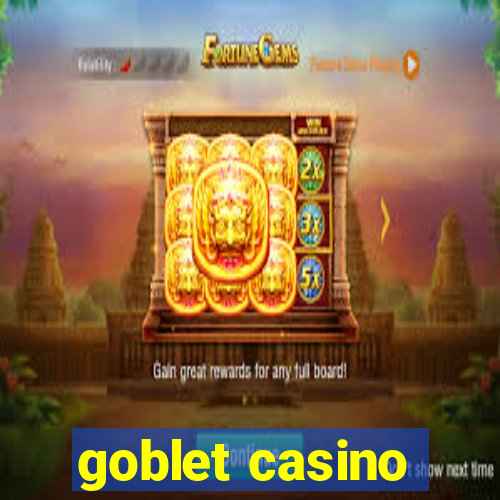 goblet casino